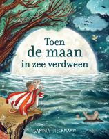 Prentenboek Toen de maan in zee verdween