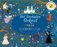 Het verhalen orkest - Doornroosje